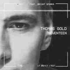 Seventeen 2019 Thomas Gold feat Bright Sparks sw
